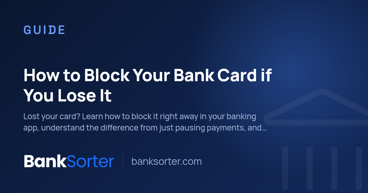 How to Block Your Bank Card if You Lose It