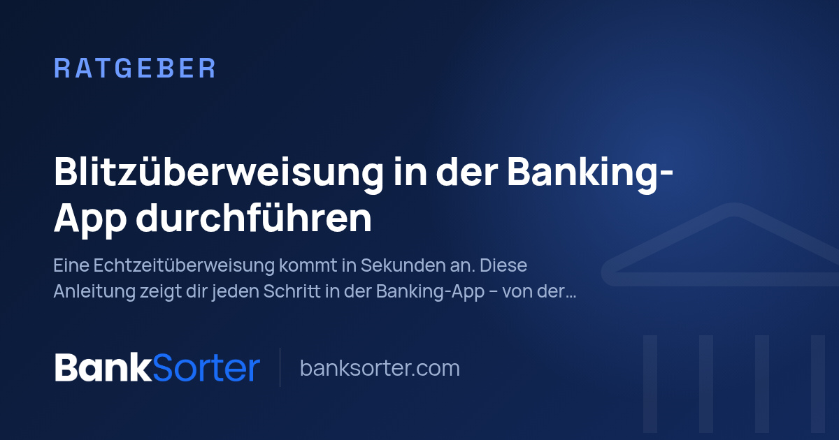 Blitzüberweisung in der Banking-App durchführen