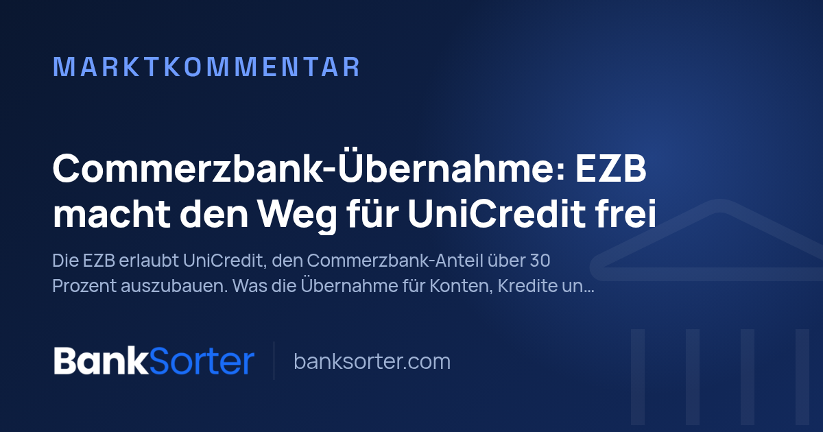 Commerzbank-Übernahme: EZB macht den Weg für UniCredit frei