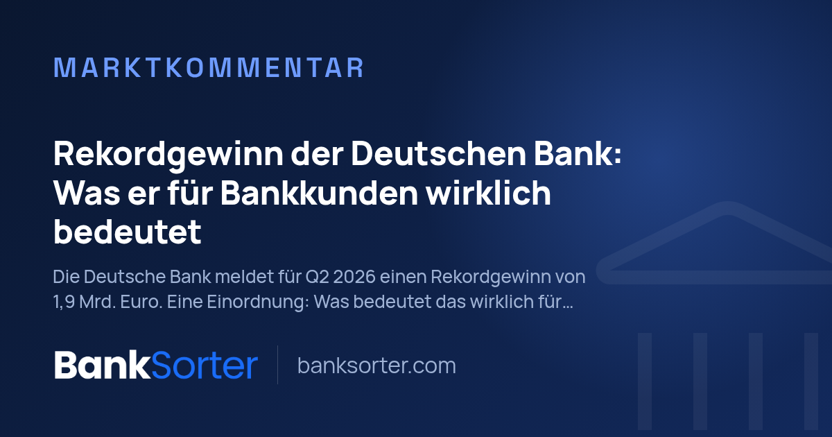 Rekordgewinn der Deutschen Bank: Was er für Bankkunden wirklich bedeutet