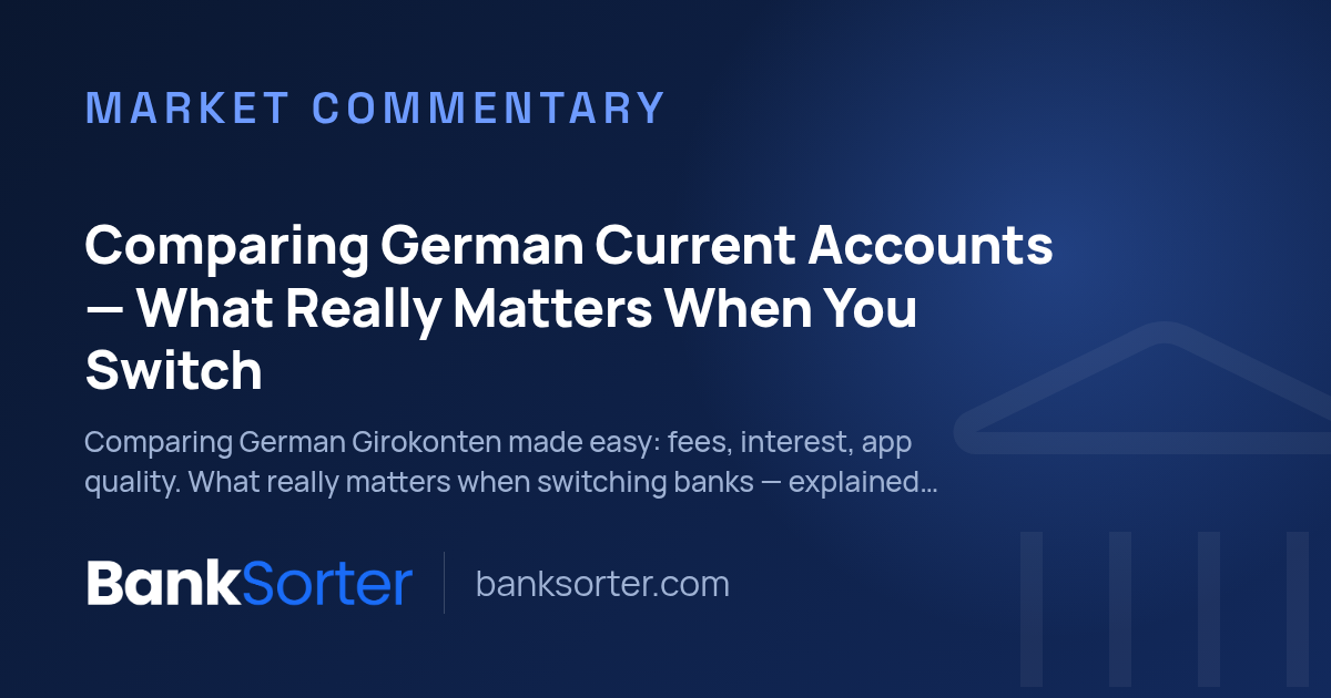 Comparing German Current Accounts — What Really Matters When You Switch