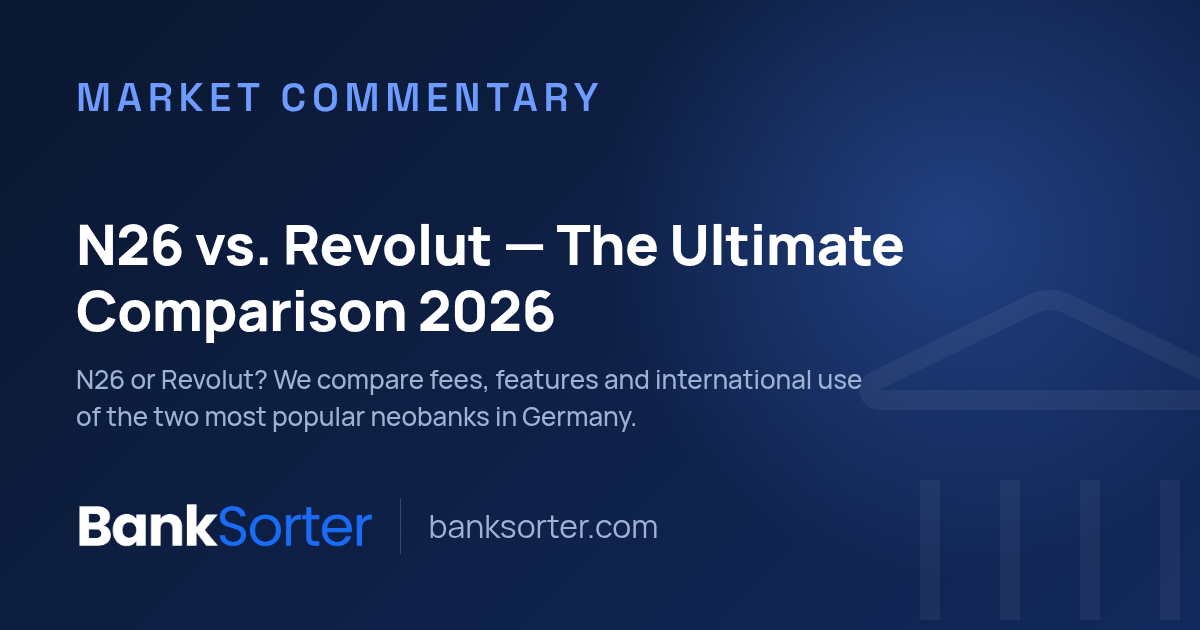 N26 vs. Revolut — The Ultimate Comparison 2026