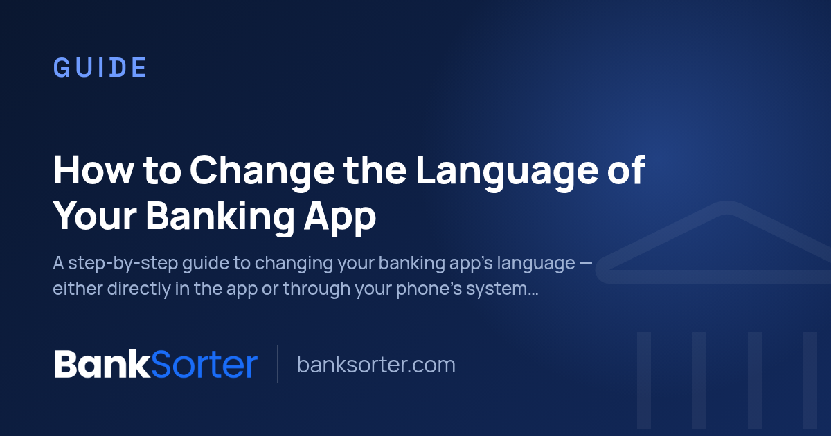 How to Change the Language of Your Banking App