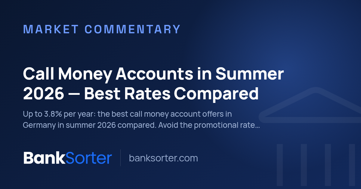 Call Money Accounts in Summer 2026 — Best Rates Compared