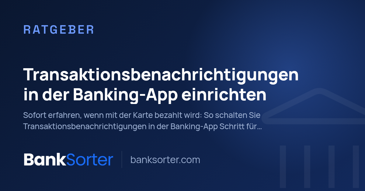 Transaktionsbenachrichtigungen in der Banking-App einrichten
