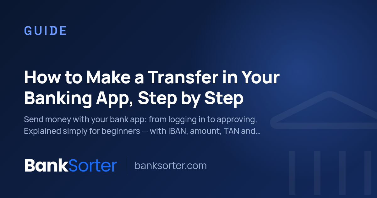 How to Make a Transfer in Your Banking App, Step by Step
