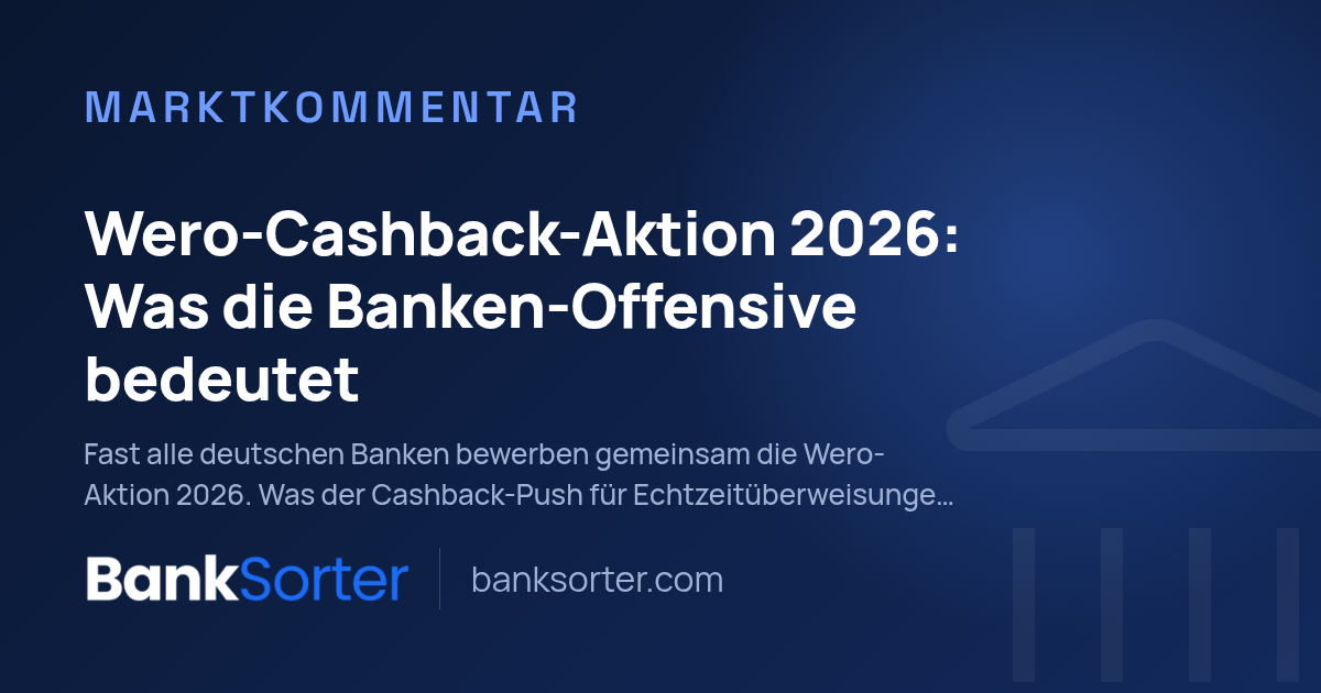 Wero-Cashback-Aktion 2026: Was die Banken-Offensive bedeutet