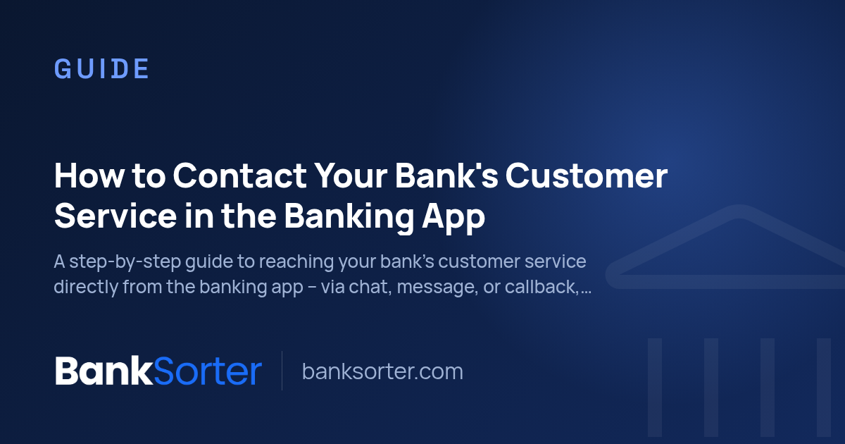 How to Contact Your Bank's Customer Service in the Banking App
