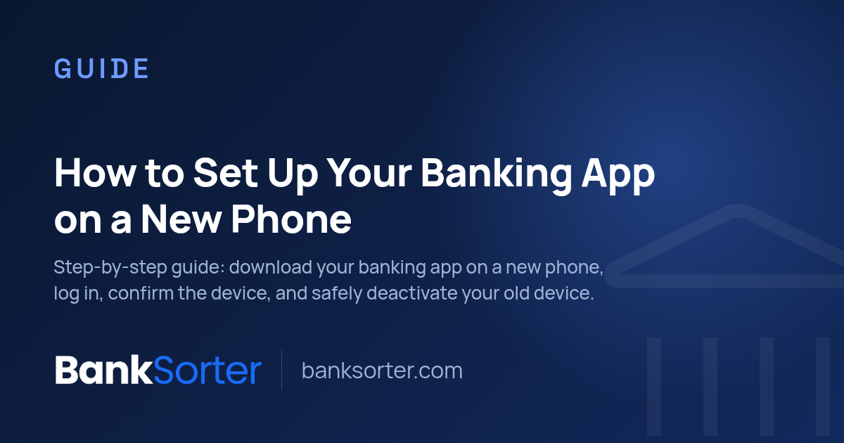 How to Set Up Your Banking App on a New Phone